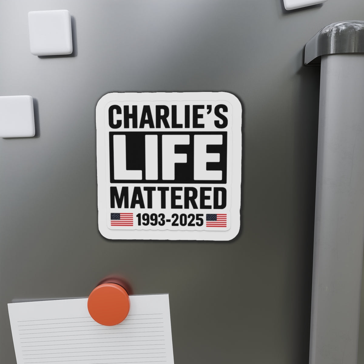 Charlie’s Life Mattered Die-Cut Magnet | Memorial Magnet, Custom Fridge Decor, Remembrance Gift, Tribute Magnet, Personalized Magnet
