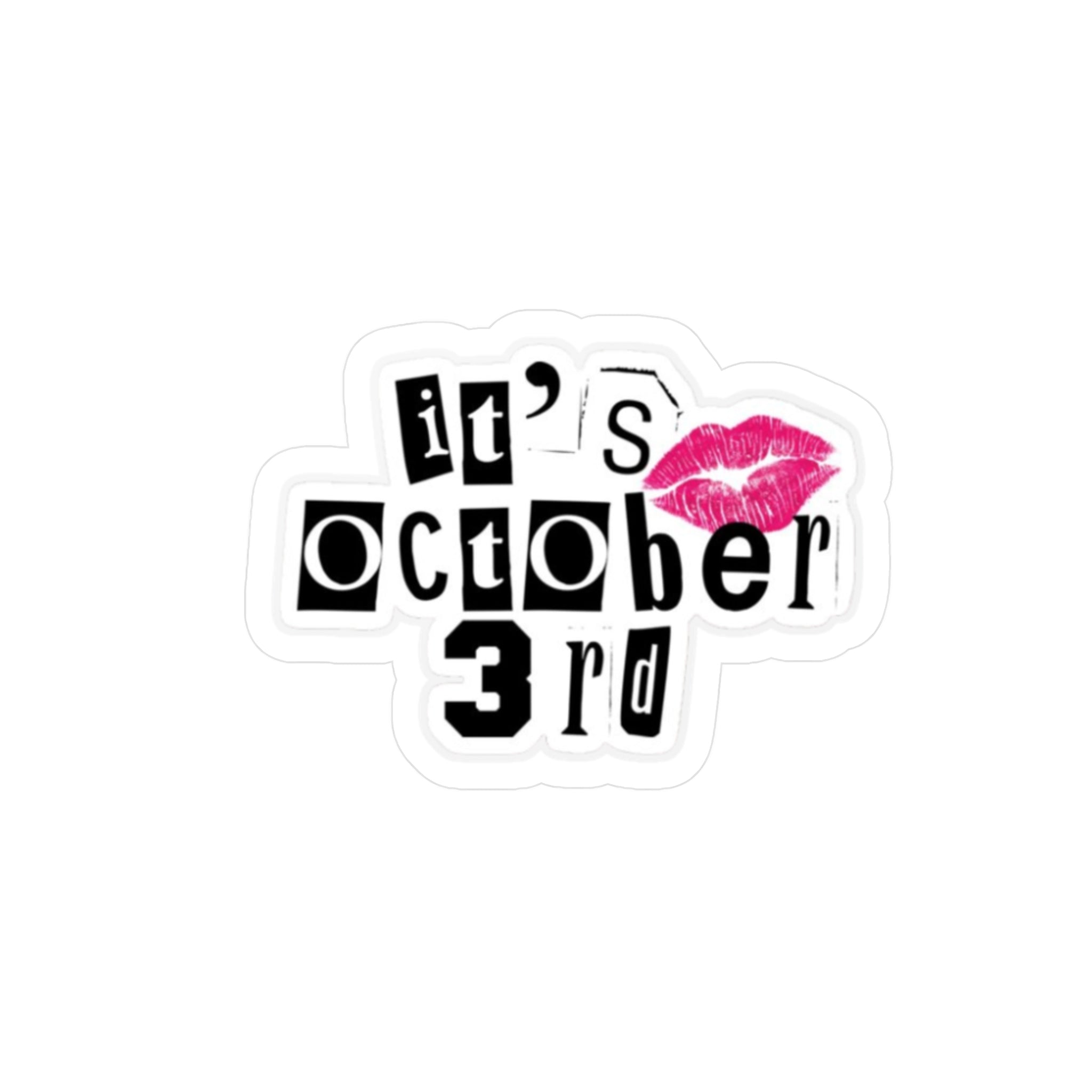 October 3rd Stickers | Shop Legacy Élégance | Waterproof