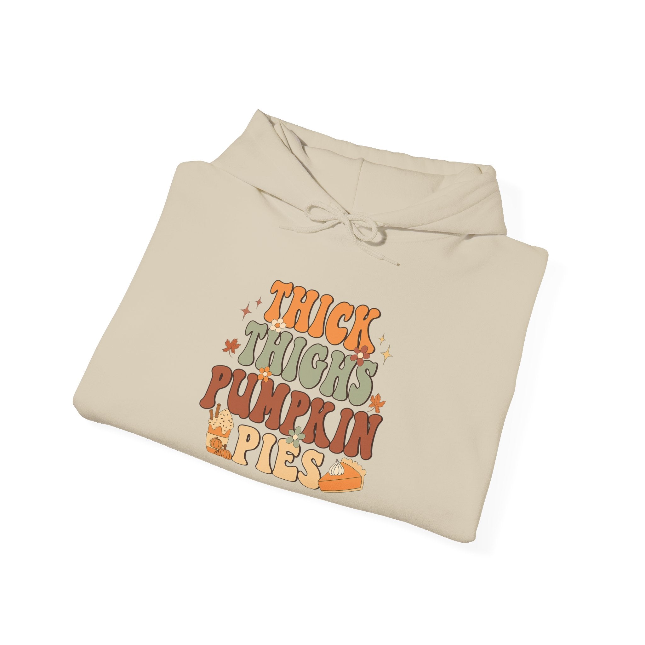 Funny Holiday Hooded Sweatshirt | Thick Thighs Pumpkin Pies | Shop Sticker House Fall Collection