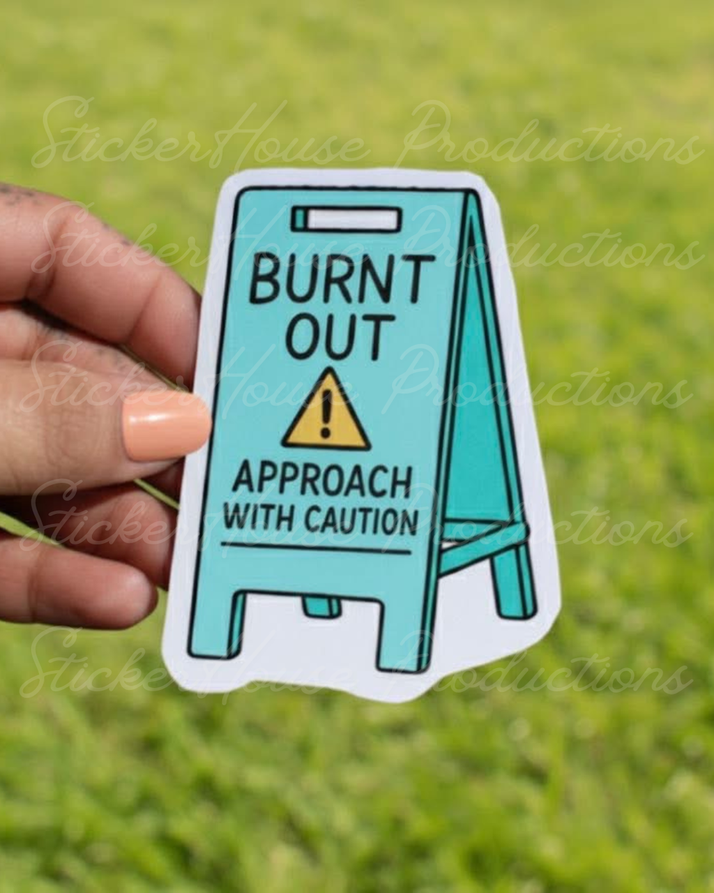 Caution; Burnt out die cut sticker